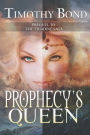 Prophecy's Queen: An Epic Fantasy: