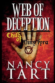 Title: Web of Deception: Child of Miny'lyra:, Author: Nancy Tart