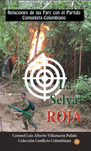 Title: La Selva Roja, Author: Luis Alberto Villamarín Pulido