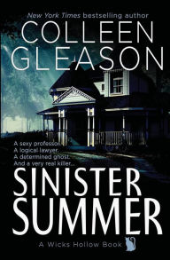 Title: Sinister Summer: A Wicks Hollow Book, Author: Colleen Gleason