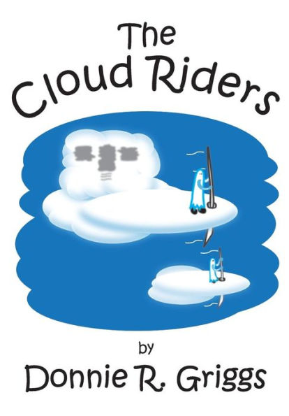 The Cloud Riders, Volume I