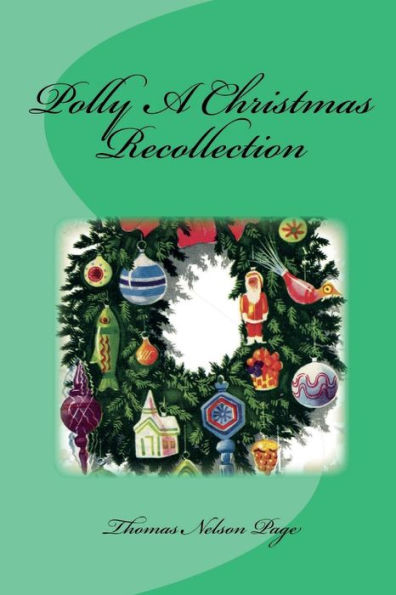 Polly (Illustrated): A Christmas Recollection