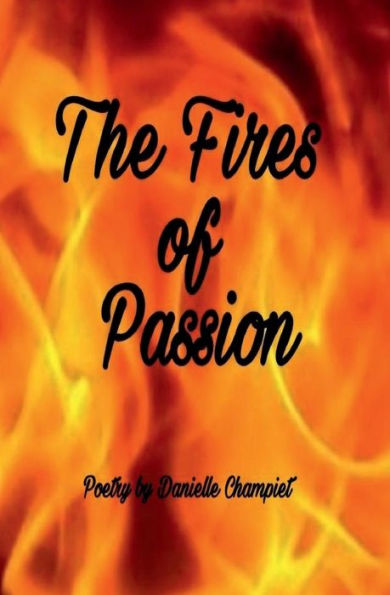 The Fires Of Passion