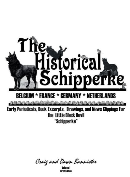 The Historical Schipperke: Belgium, France, Germany and Netherlands