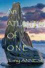 An Atlantis of One