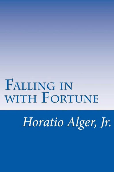Falling in with Fortune (Illustrated Edition): The Experiences of a Young Secretary
