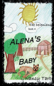 Title: Alena's Baby, Author: Nancy Tart