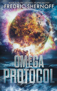Title: Omega Protocol, Author: Fredric Shernoff