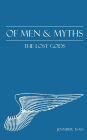 Of Men and Myths: The Lost Gods