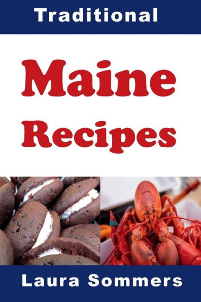 Traditional Maine Recipes