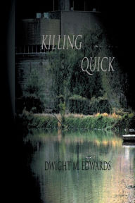 Title: Killing Quick (Series #1), Author: D. M. Edwards