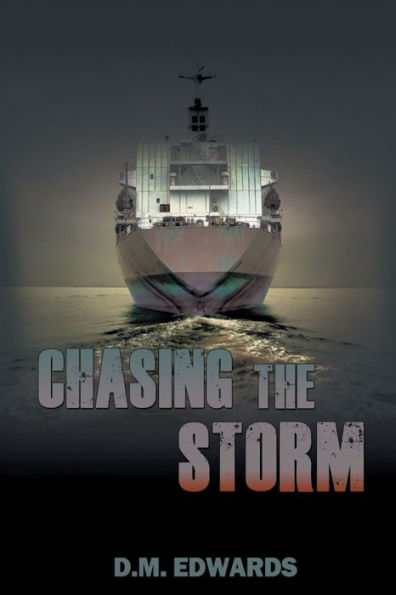 Chasing The Storm (Series #3)