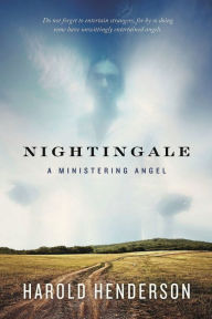 Title: Nightingale, A Ministering Angel, Author: Harold Henderson