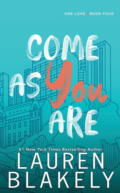 Come As You Are by Lauren Blakely, Paperback | Barnes & Noble®