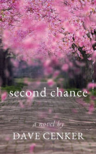 Title: Second Chance, Author: Dave Cenker