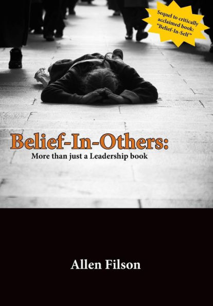 Belief-In-Others: More than just a Leadership book