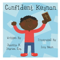 Title: Confident Keynan: The Wonderfully Made Pals, Author: Juanita Ingram