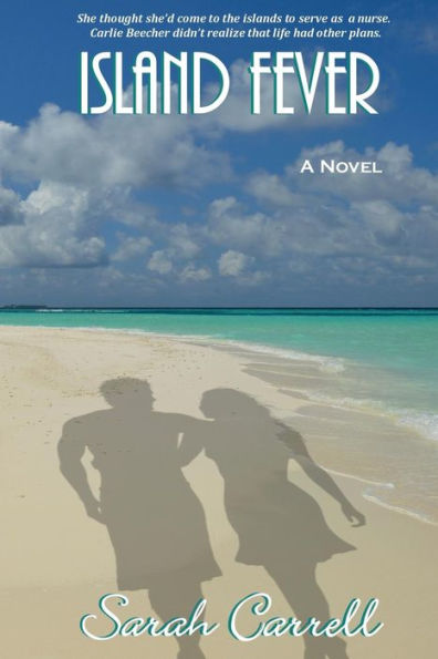 Island Fever: A Novel: