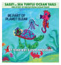 Sassy The Sea Turtle Ocean Tails: Sea Turtle Rescue from Ocean Trash