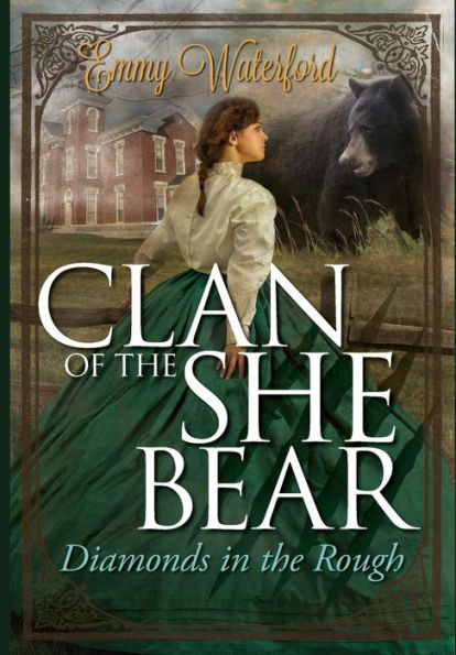 CLAN OF THE SHE BEAR: Diamonds in the Rough