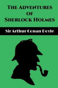 The Adventures of Sherlock Holmes (Illustrated Edition)