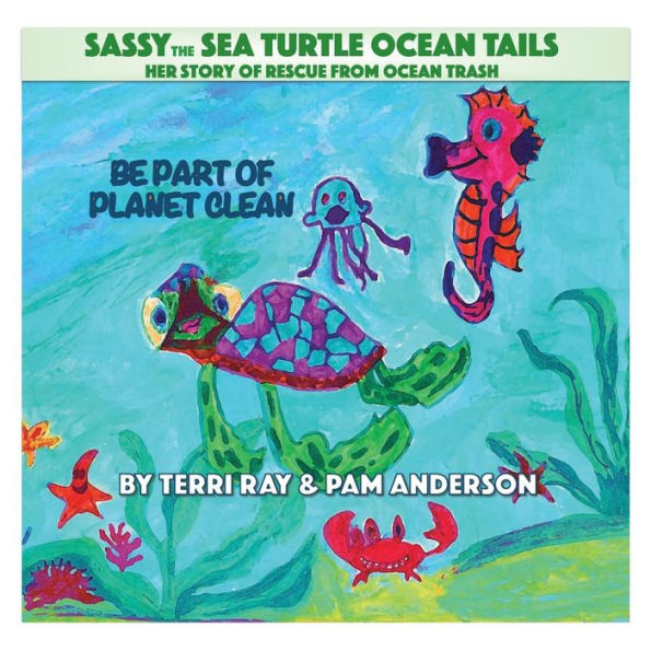 Sassy The Sea Turtle Ocean Tails: Sea Turtle Rescue from Ocean Trash