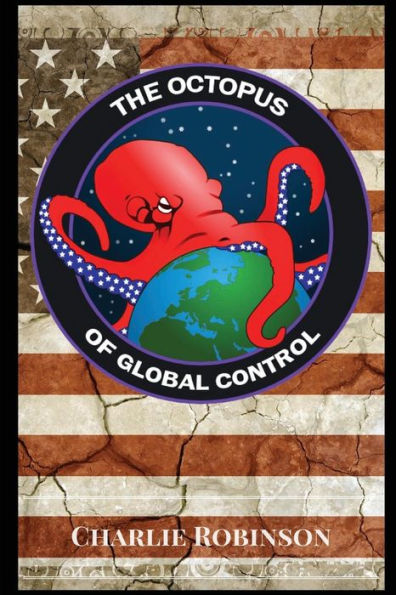 The Octopus of Global Control