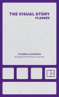 The Visual Story Planner: Thumbnail Expansion: