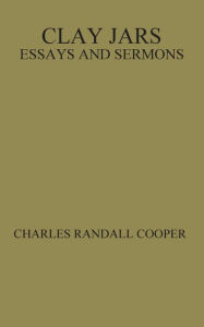 Title: Clay Jars: Essays and Sermons, Author: Charles Cooper