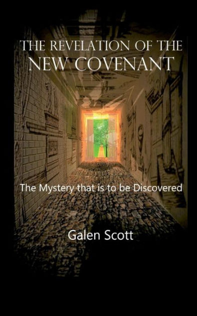 The Revelation of the New Covenant - The Mystery that is to be ...