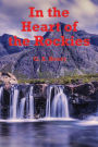 In the Heart of the Rockies (Illustrated): A Story of Adventure in Colorado