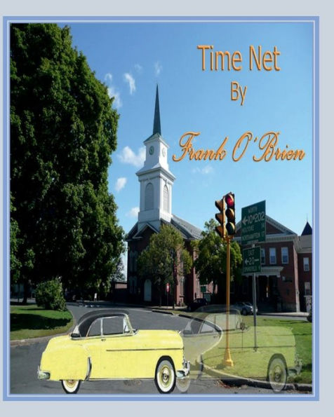 Time Net ~ by Frank O'Brien