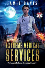 Extreme Medical Services: Medical Care on the Fringes of Humanity