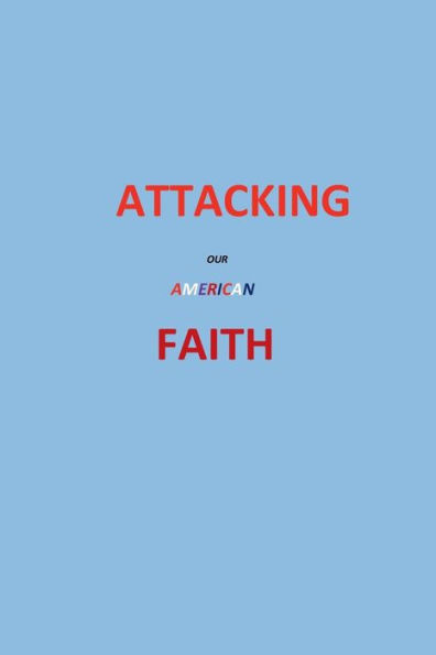 Attacking Faith