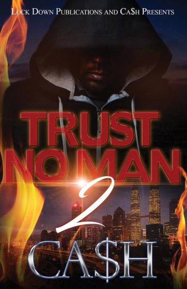 TRUST NO MAN 2