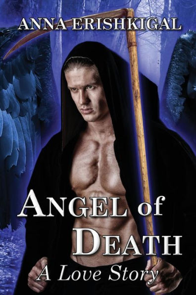 Angel of Death: A Love Story (Omnibus Edition 1.1 & 1.2):