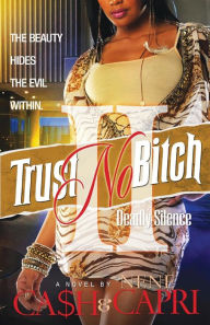 Title: Trust No Bitch 2, Author: Ca$h