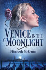 Venice in the Moonlight