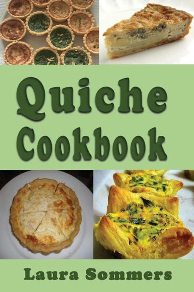 Quiche Cookbook