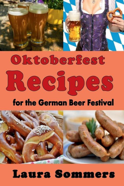 Oktoberfest Recipes for the German Beer Festival