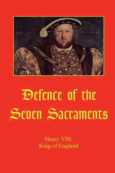 Defence of the Seven Sacraments