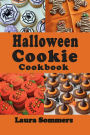 Halloween Cookie Cookbook: Delicious Spooky Recipes for Halloween