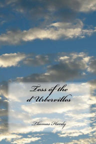 Title: Tess of the d'Urbervilles (Illustrated Edition), Author: Thomas Hardy