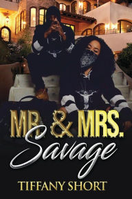 Title: Mr. & Mrs. Savage, Author: Tiffany Short
