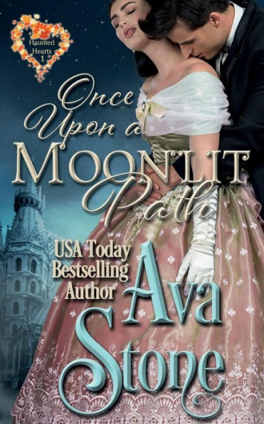 Once Upon a Moonlit Path: Haunted Hearts