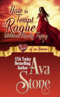 How to Tempt a Rogue Without Really Trying: Heart of an Heiress