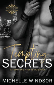 Title: Tempting Secrets, Author: Michelle Windsor