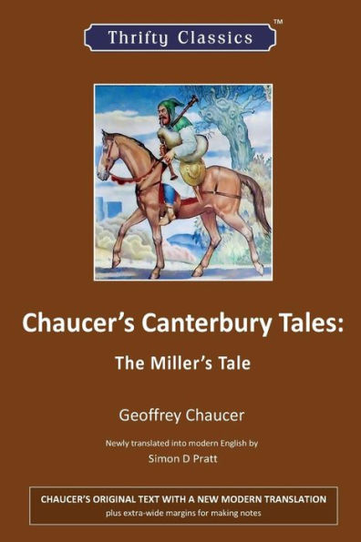 Chaucer's Canterbury Tales: The Miller's Tale: