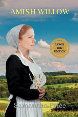 Amish Willow Large Print By Samantha Price Paperback Barnes