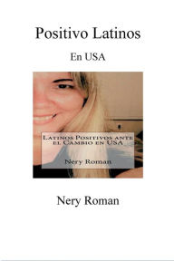 Title: Motivando a los Hispanos: En USA, Author: Nery Roman